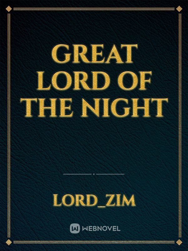 Great Lord Of The Night