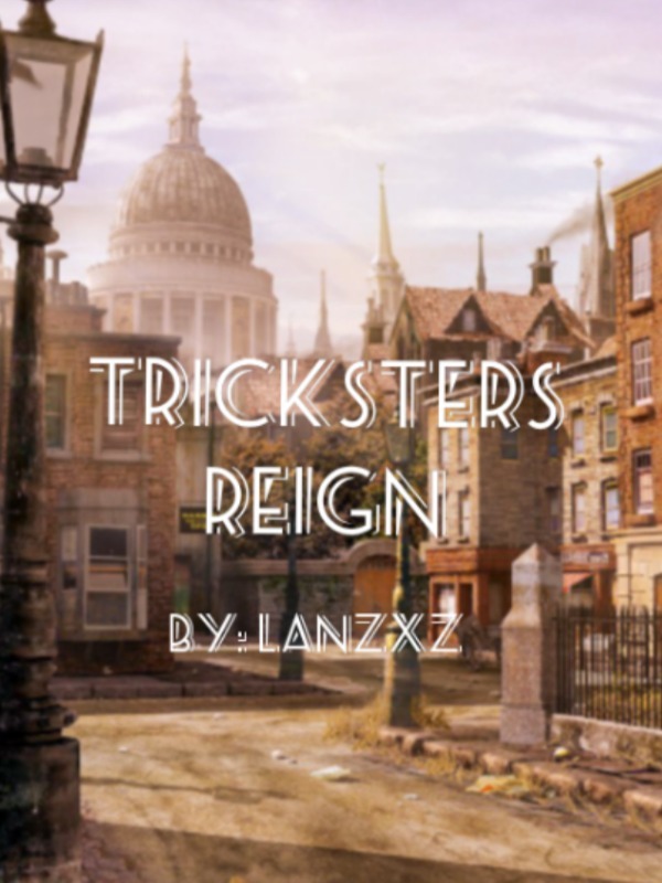 Tricksters Reign