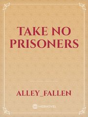 Take No Prisoners Book