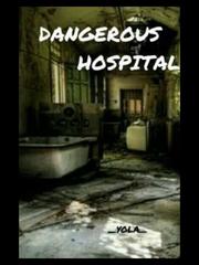 Dangerous Hospital Book