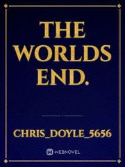 The worlds end. Book