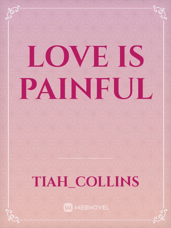 Love is Painful Book
