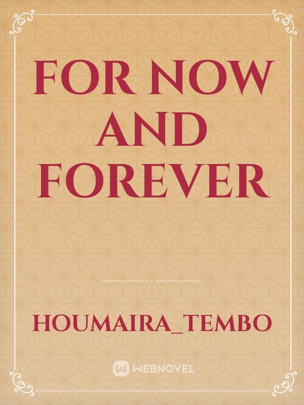 For Now And Forever Book