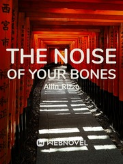 The noise of your bones Book