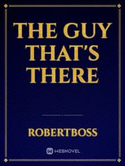 The Guy That's There Book