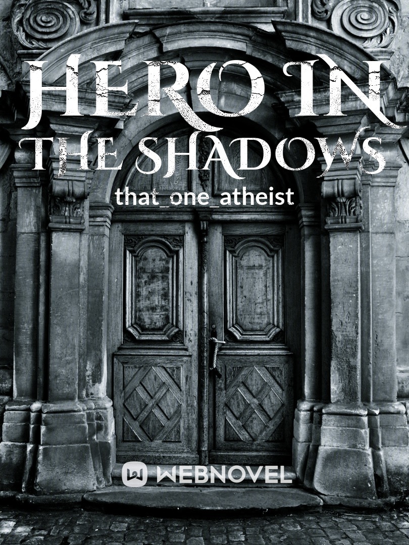hero in the shadows