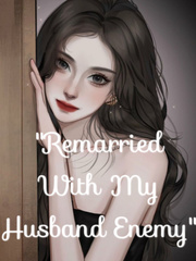 "La imaginacion: Remarried With My Husband Enemy" Book