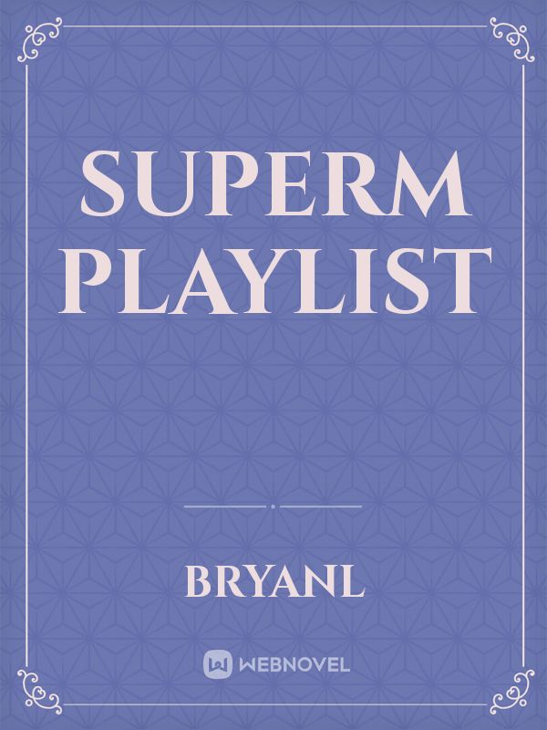 SuperM Playlist