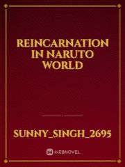 Reincarnation  in naruto  world Book
