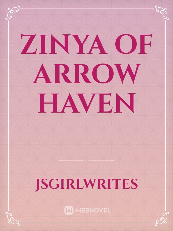 Zinya of Arrow Haven Book