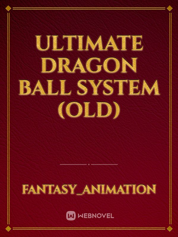 ultimate dragon ball system (old)
