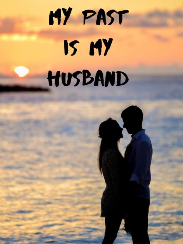 My Past Is My Husband Book