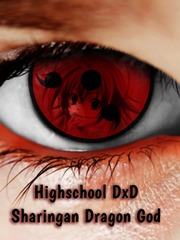 Highschool DxD: Sharingan Dragon God Book