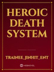Heroic Death System Book