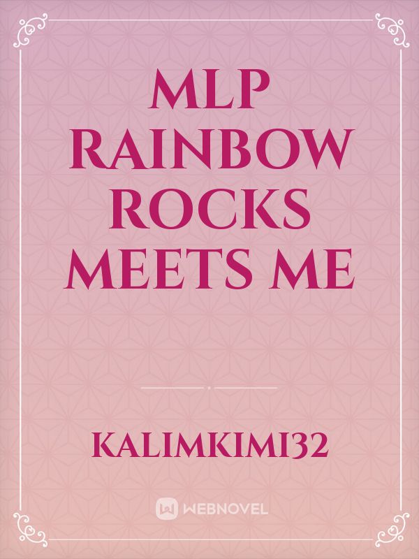 Mlp rainbow rocks meets me Book