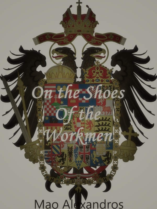 On the Shoes of the Workmen