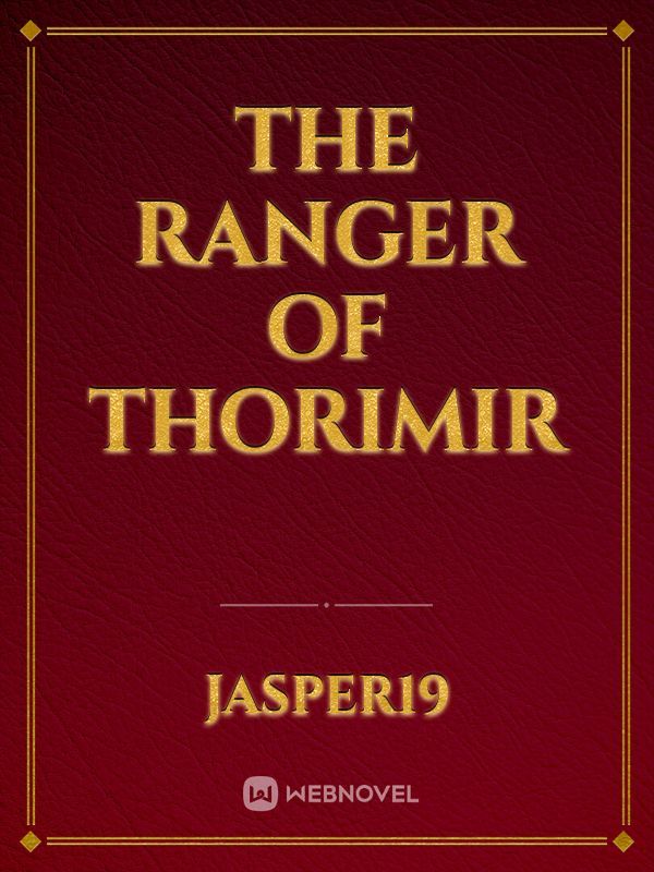The Ranger of Thorimir