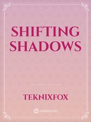 Shifting Shadows Book