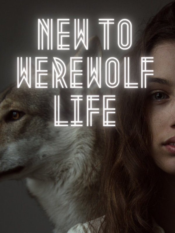 New to werewolf life Book