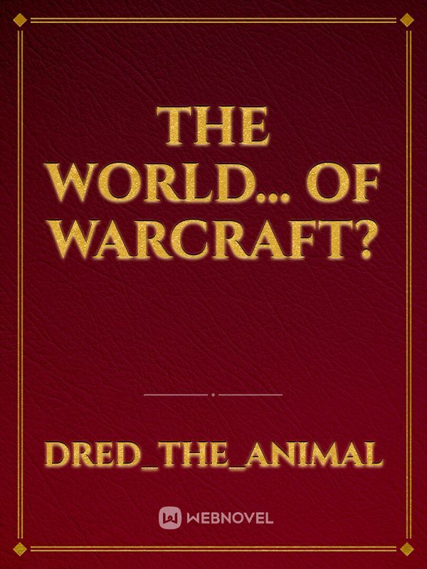 The world... of warcraft? Book
