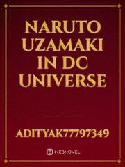 Naruto uzamaki in DC universe Book