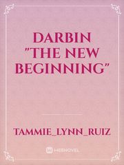 Darbin
"The New Beginning" Book