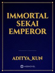 Immortal Sekai Emperor Book