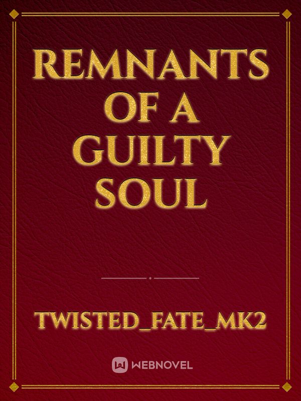Remnants of a Guilty Soul Book