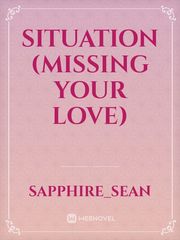 Situation (Missing your love) Book