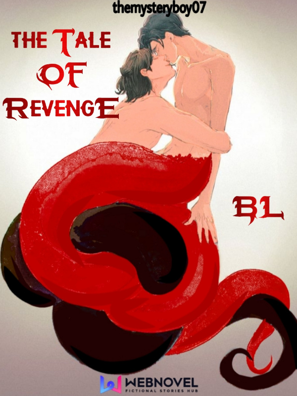 The Tale of Revenge [BL]