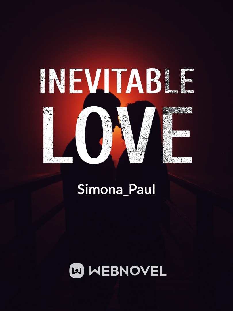 inevitable love