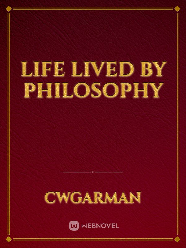 Life lived by philosophy Book
