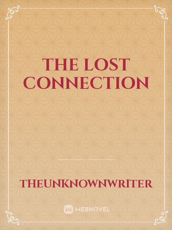 The Lost Connection Book