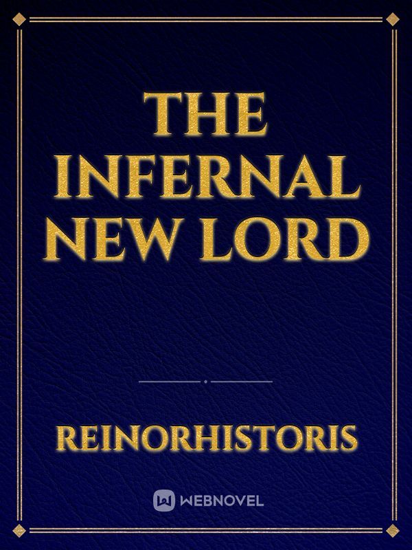 The Infernal New Lord