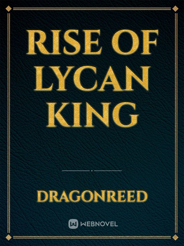 Rise of Lycan King Book