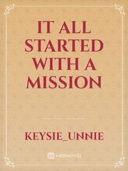 It All Started With A Mission Book