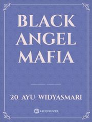 Black angel mafia Book