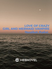 Love of crazy girl and  vampire swimmer Book