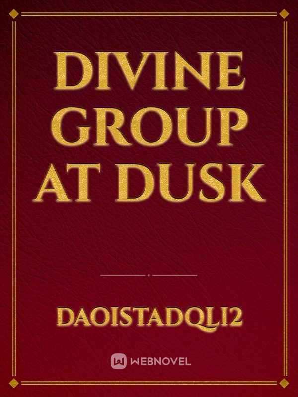 Divine Group at Dusk Book