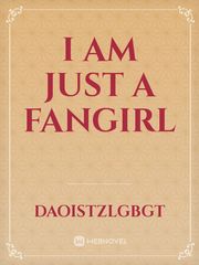 I am just A FanGirl Book