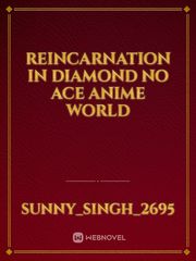 reincarnation in diamond no ace anime world Book