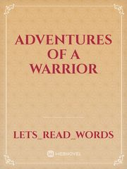 Adventures of a Warrior Book