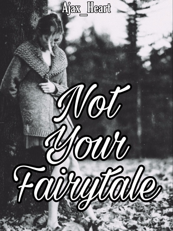 Not Your Fairytale