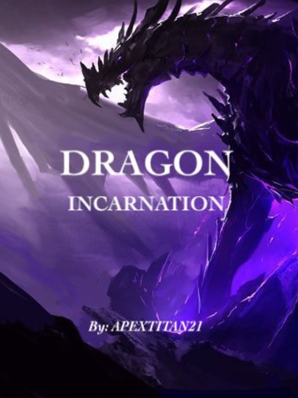 Dragon Incarnation