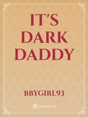 It's Dark Daddy Book