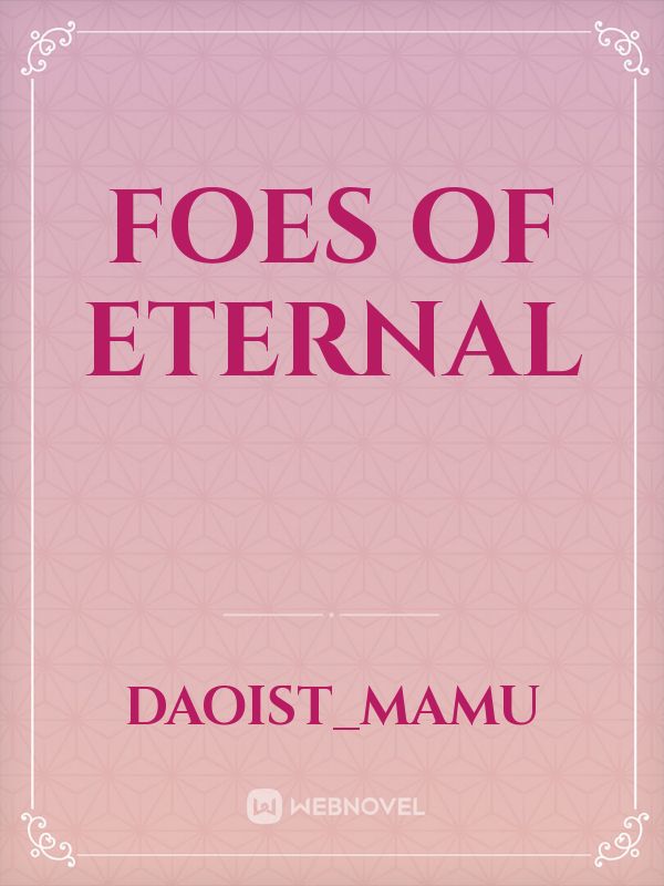 Foes of Eternal