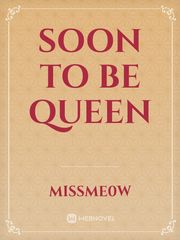 Soon to be queen Book