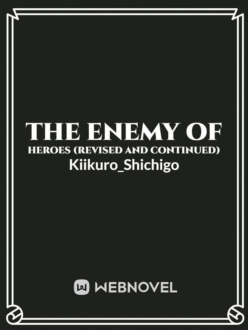 The Enemy of Heroes - Deku (Revised and Continued) Book