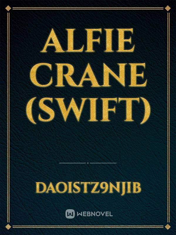 Alfie Crane (Swift) Book