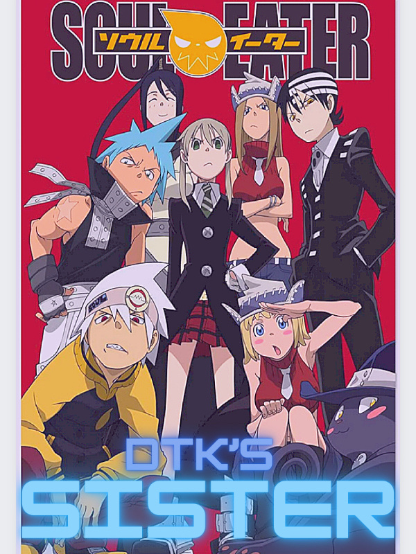 Soul EATER: Death The Kid’s Sister?!